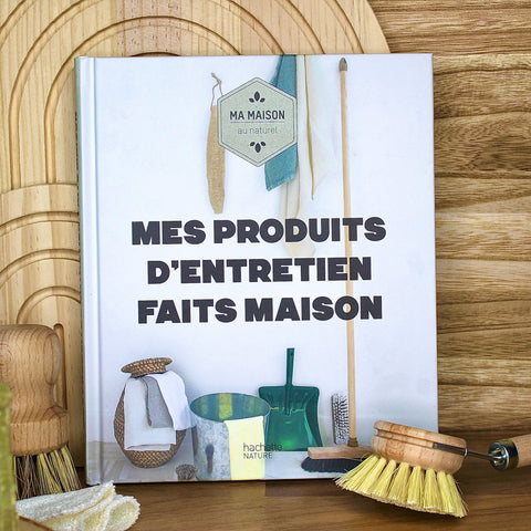 Mes produits d'entretien faits maisonLIVRESUneViePlusSaine